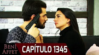 Perdóname (Beni Affet) - Capítulo 1345