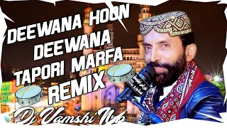 DEEWANA HOON DEEWANA MARFA TAPORI REMIX DJ VAMSHI NZB