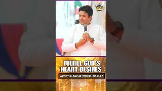 FULFILL GOD'S HEART DESIRES || #shorts || APOSTLE ANKUR YOSEPH NARULA || Ankur Narula Ministries