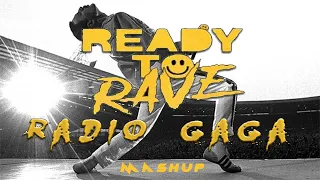 Ready To Rave vs. Radio Ga Ga vs. Phat Bass (Zero Lovee Mashup Edit)