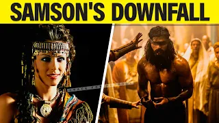 The Tragic Lesson Of Samson | A Story Of STRENGTH & WEAKNESS