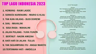 PLAYLIST LAGU INDONESIA TERBAIK 2023 BY JOOX   RAIM LAODE, MAHALINI, BUDI DOREMI, AWDELLA