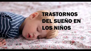 Trastornos del sueño en los niños