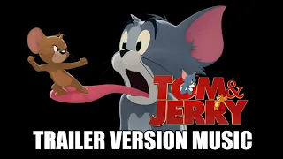 TOM & JERRY Trailer Music Version