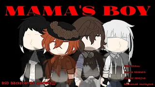 Mama's Boy [ BSD ] Dazai, Chuuya, Atsushi, + Akutagawa [ TW ] SPOILERS