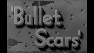 Bullet Scars (1942) Gangster Movie