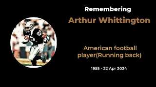 Former Super Bowl Champion Running Back Arthur Whittington Dies at 68. Played for Raiders and Bills