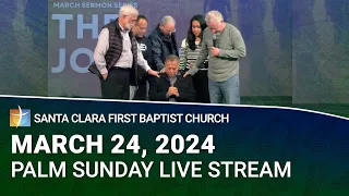 SCFBC Palm Sunday Live Service March 24, 2024