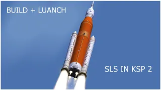 SLS build in ksp 2