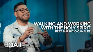 Walking And Working With The Holy Spirit (Feat. Mauricio Canales) | #FaceToFace | Nathan Morris