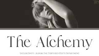Taylor Swift - The Alchemy (lyric video)