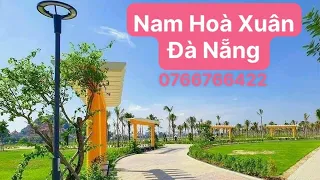 BĐS Nam Hoà Xuân Đà Nẵng có gì và giá bao nhiêu cả nhà cùng tìm hiểu nhé ☎️:0766766422