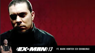 Ex-Man Podcast Ep. 13 - Mark Hunter (Chimaira)