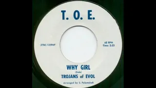 Trojans of Evol - why girl(1966).