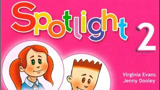 Видео к учебнику Spotlight 2,Английский в фокусе 2 класс