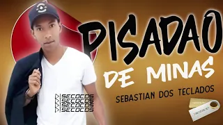 O NOVO PISADAO DE MINAS SEBASTIAN DOS TECLADOS