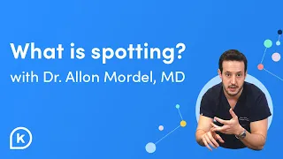 What Is Spotting? Causes, Symptoms & When to See a Doctor