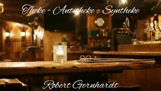 Theke Antitheke Syntheke  .. Robert Gernhardt  . 11. Juni 2020