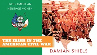 The Irish and the American Civil War (IAHM)