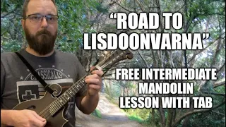 “Road to Lisdoonvarna” - Free Intermediate Mandolin Lesson With Tab