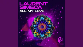 All My Love (Original Mix)