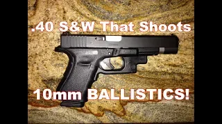 .40 S&W THAT SHOOTS 10mm BALLISTICS chronograph test.