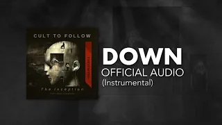 Cult To Follow - Down Instrumental (Official Audio)