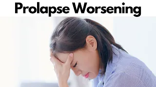 6 Solutions for PROLAPSE & PROLAPSE SURGERY Worsening Worry