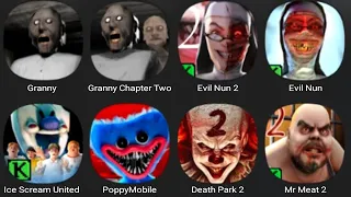 Granny,Granny Chapter Two,Evil Nun 2,Evil Nun,Ice Scream United,Poppy Mobile,Death Park 2,Mr Meat 2