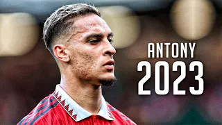 Antony 2023 - Skills & Goals | HD