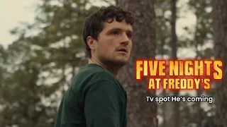 Five nights at Freddy’s tv spot he’s coming