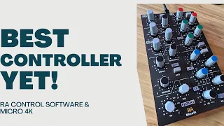 Best Controller Yet?  RA Micro 4k and RA Control Software