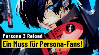 Persona 3 Reload | REVIEW | Schussfest und stilsicher!