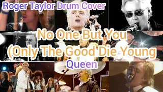 Queen - No One But You (Only The Good Die Young) (Roger Taylor Drum Cover)