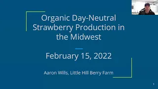 Organic Day-Neutral Strawberry Production in the Upper Midwest - Farminar