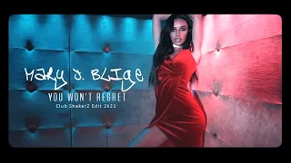 Mary J. Blige x Del-30 - You Won't Regret (Club ShakerZ Edit 2k21)