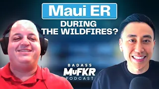 Navigating Maui's ER Through Fire Aftermath & Tourist Challenges Ep. 4
