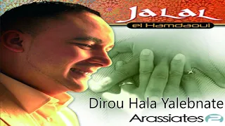 Jalal El Hamdaoui - Dirou Hala Yalebnate / Arrassiates, Vol 2