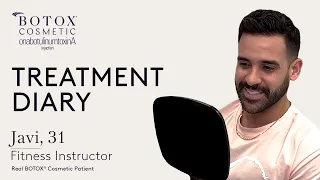 Javi, 31 — BOTOX® Cosmetic Treatment Diary