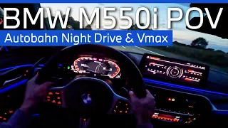 2022 BMW M550i POV Night Drive | German Autobahn Vmax