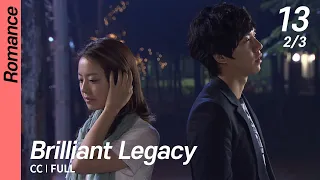 [CC/FULL] Brilliant Legacy EP13 (2/3) | 찬란한유산