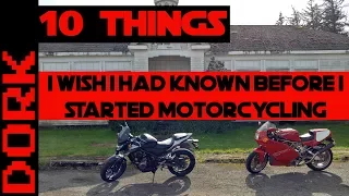 Ten Things I Wish I'd Known Before I Started Motorcycling: Motorcycle Riding Tips for Beginners