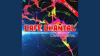 Café Chantal (Extended Dream)
