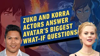 Avatar: The Last Airbender - Zuko and Korra Actors Answer Biggest What-If Questions
