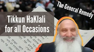 Tikkun HaKlali for All Occasions | Rebbe Nachman's General Remedy