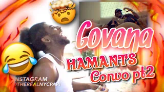 NOOO CHRIS🤣 !!! |GOVANA - HAMANTS CONVO PT2 (OFFICIAL MUSIC VIDEO) Feat MOOVEMENTZ | REACTION!🔥🤣