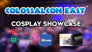 Colossalcon East 2021 Cosplay Showcase