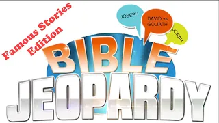 Bible Jeopardy - Famous Stories in the bible -  Bible Trivia Game #8