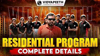 PW Vidyapeeth Residential Program || Complete Details!!