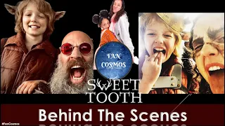 Sweet Tooth | Behind The Scenes | Part 1 | Netflix | Fan Cosmos | 2021